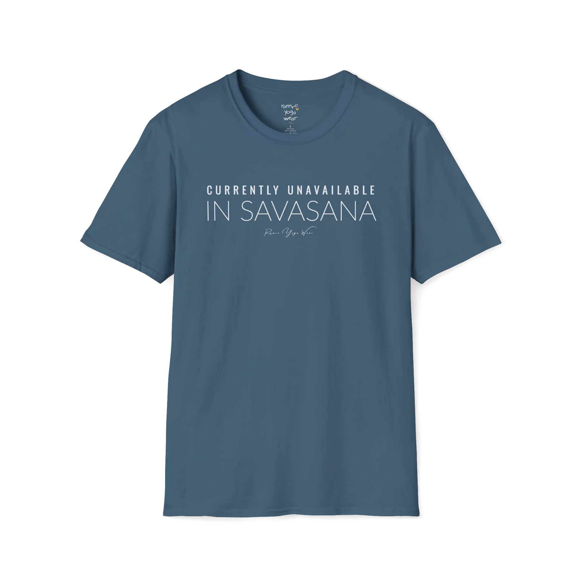 "Currently Unavailable, In Savasana" minimal text design — The Vault collection by Ramro Yoga Wear — Indigo Blue
