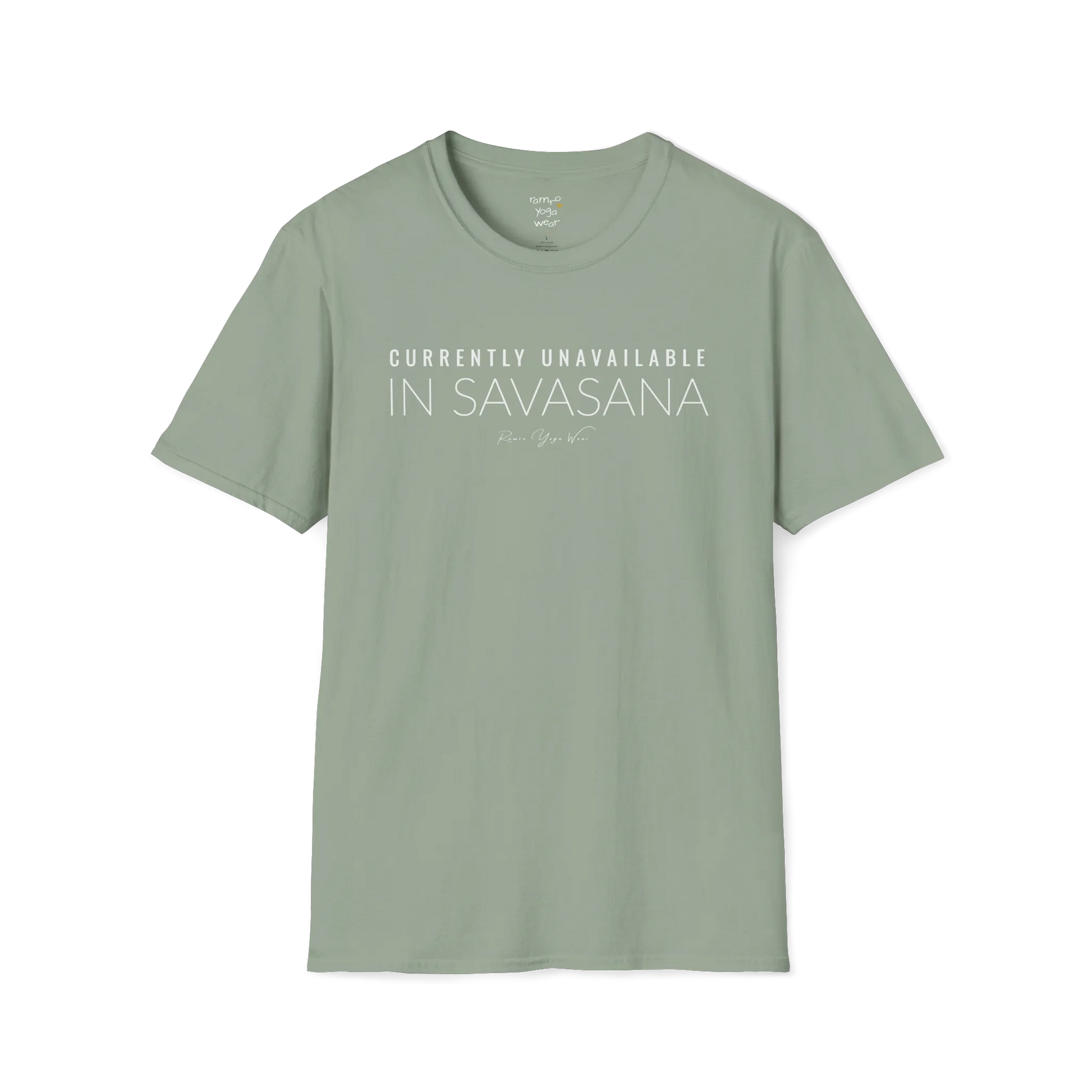 "Currently Unavailable, In Savasana" minimal text design — The Vault collection by Ramro Yoga Wear — Sage