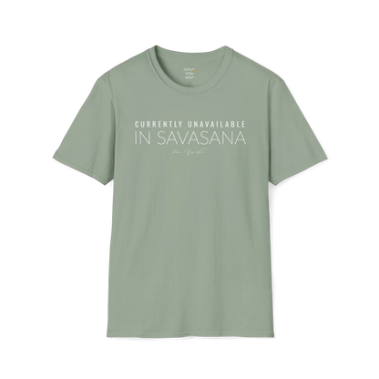 "Currently Unavailable, In Savasana" minimal text design — The Vault collection by Ramro Yoga Wear — Sage