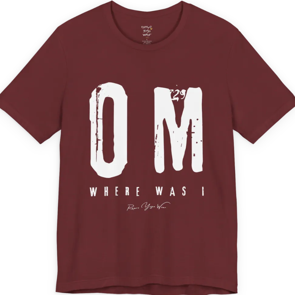 Short sleeved Tee with bold grunge typography reading "OM. Where Was I." — Funny Yoga Shirts collection by Ramro Yoga Wear in Heather Cardinal