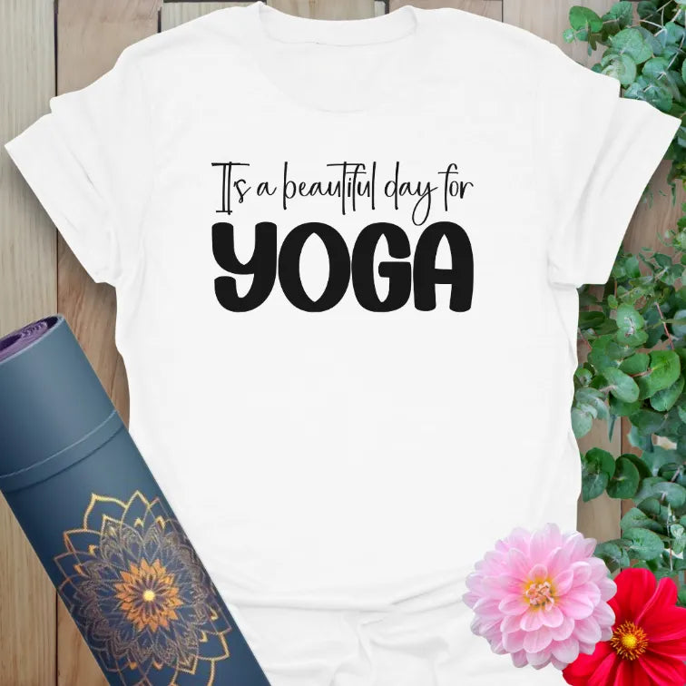 White Beautiful Day T-Shirt with cheerful yoga affirmation in bold lettering