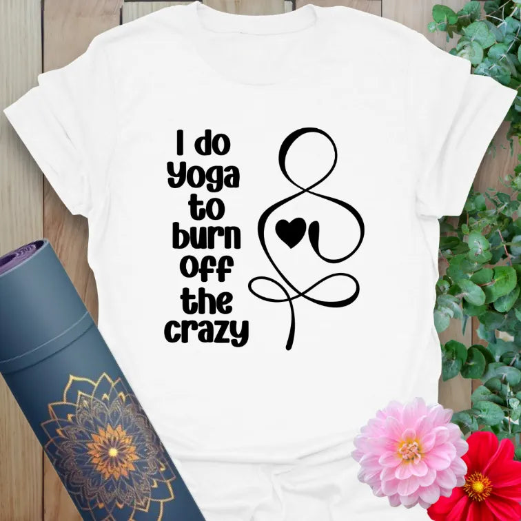 White Burn T-Shirt with funny yoga quote and swirl heart design