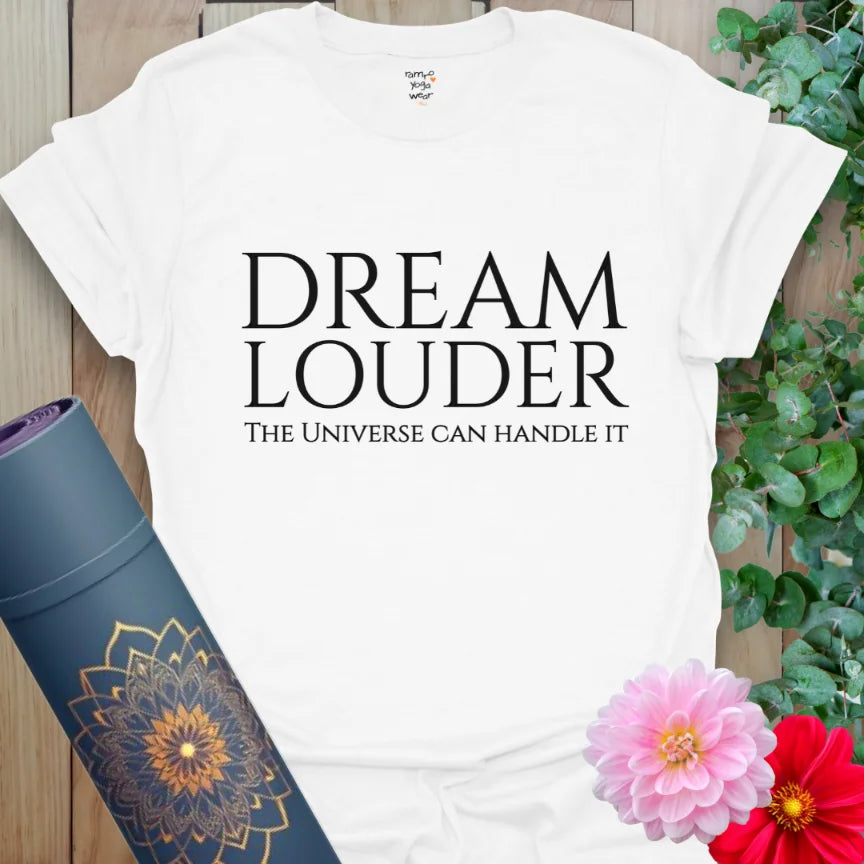 Clean white yoga tee with minimalist spiritual quote, perfect for everyday dreams and soft energy expression.