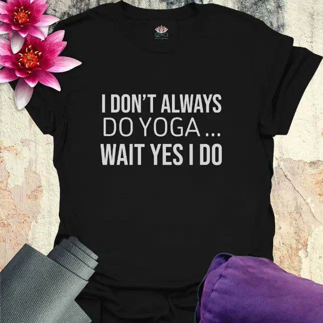 Yes I Do T-Shirt