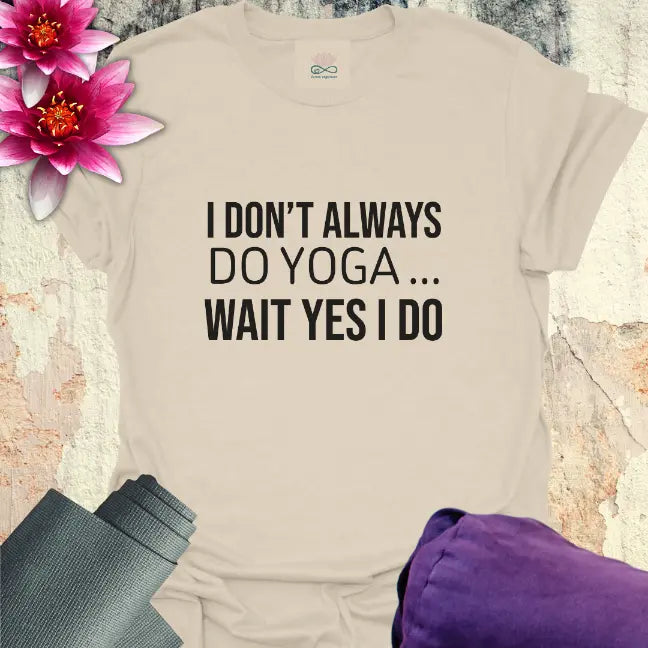 Yes I Do T-Shirt