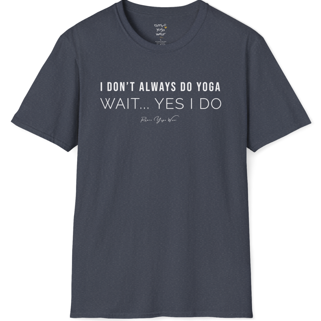 "I Don't Always Do Yoga... Wait, Yes I Do" design — The Vault collection by Ramro Yoga Wear, Heather Navy.