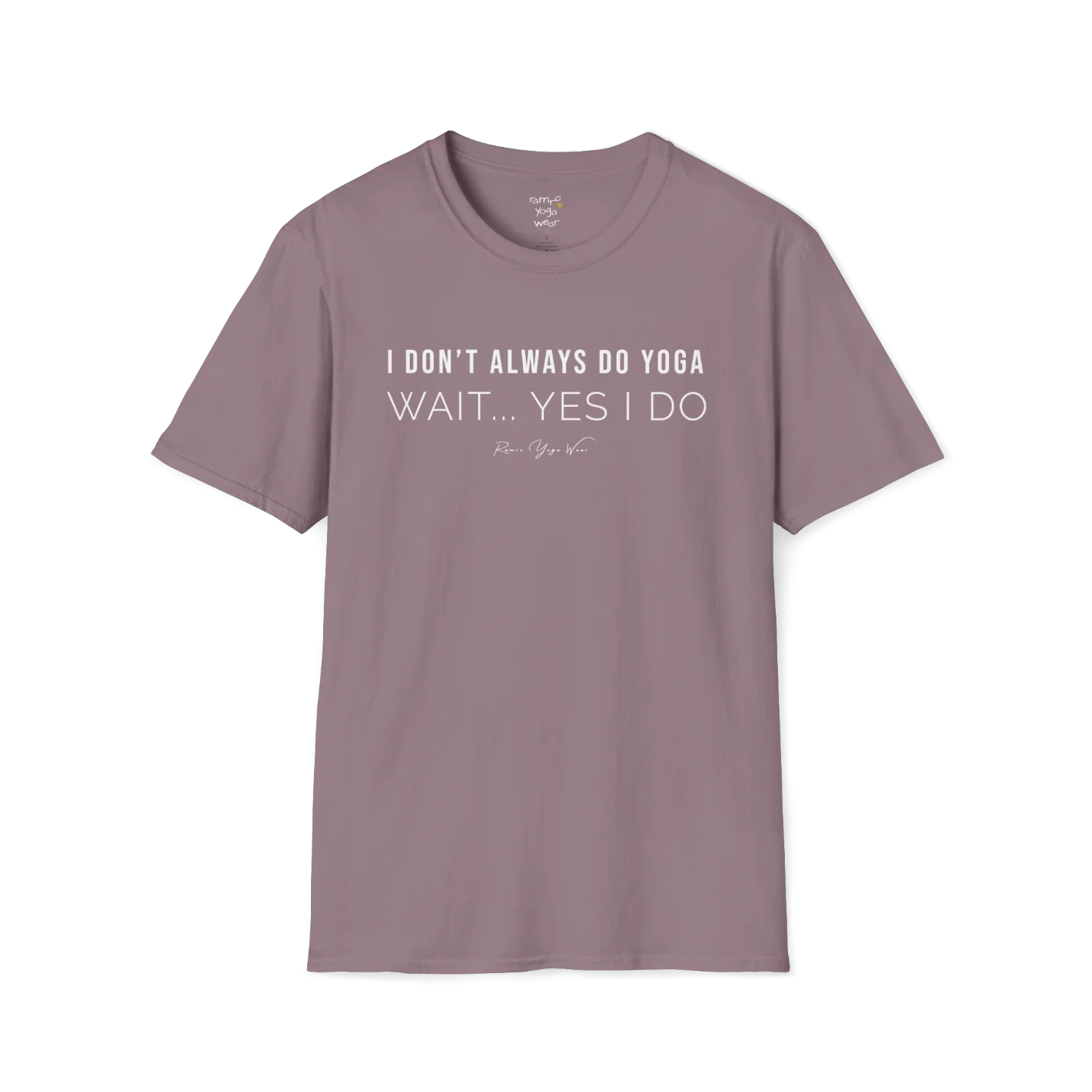 "I Don't Always Do Yoga... Wait, Yes I Do" design — The Vault collection by Ramro Yoga Wear, Paragon.
