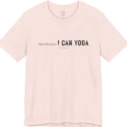A short sleeved tee with a Bold "Yes Ma'am, I Can Yoga" stacked text design — Funny Yoga Shirts collection by Ramro Yoga Wear in Soft Pink.