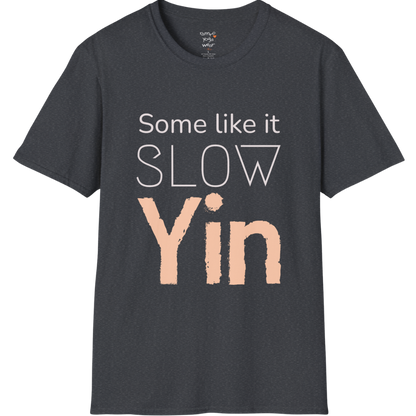 Some like it slow Yin” minimalist textured typography design — The Vault collection by Ramro Yoga Wear — Dark Heather Grey
